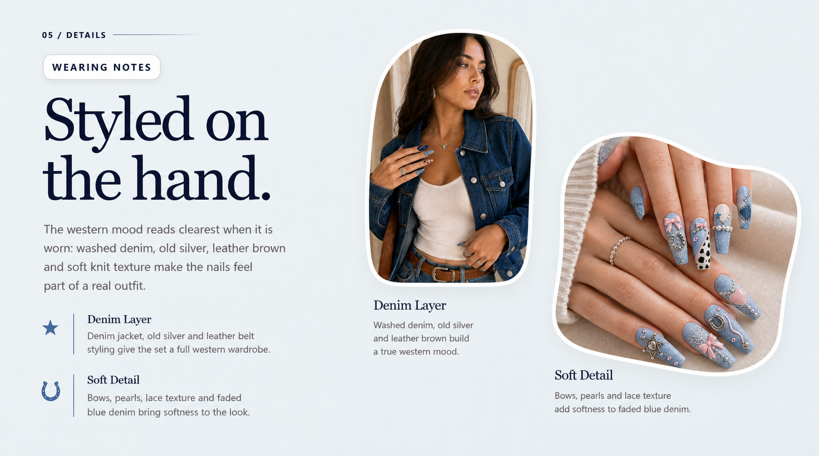 05 Details full-page western cowgirl wearing notes spread with denim styling and soft nail detail photography.